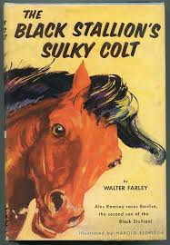 Black stallion has 27 entries in the series. The Black Stallion S Sulky Colt Walter Farley First Edition
