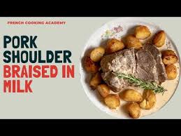 tender pork shoulder cooked in milk