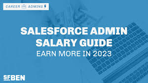 sforce admin salary guide earn
