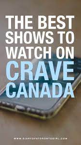 tv shows on crave canada to watch