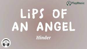 lips of an angel hinder you