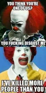 I am a real clown too - it memes - Best funny memes ever
