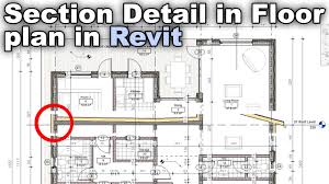 section detail in floor plan in revit