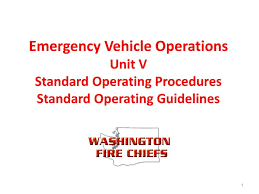 Here are 16 steps and some gifs to create documented and actionable sops for your business! Ppt Emergency Vehicle Operations Unit V Standard Operating Procedures Standard Operating Guidelines Powerpoint Presentation Id 5789453