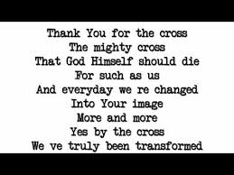 You cared for me before i even came to be knowing that i would need your grace jesus you made a way you took my place you endured the cross despite the shame you looked in time and saw me and said but i thank you, thank you for the cross love came love died love paid the sacrifice for me. Thank You For The Cross The Mighty Cross Youtube 360p Youtube