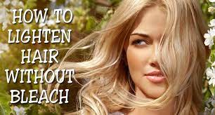 Are you looking for some change or due to weather you want some changes in your hair color? How To Lighten Hair Without Bleach 4 Easy Ways Out