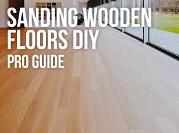 sanding wood floors diy read this