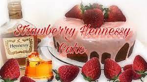 my strawberry hennessy cake you