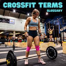 crossfit glossary of terms hailey nolin