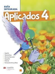 Historia grado 4° libro de primaria. Aplicados 4 Ediciones Castillo
