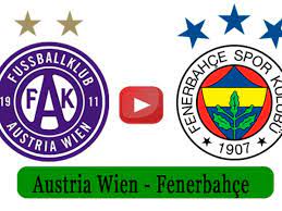 Taraftarium24 Austria Wien Fenerbahçe maçı canlı izle kaçak