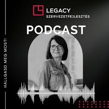 Szervezetfejlesztés - Leave a Legacy