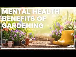 mental health benefits of gardening