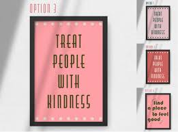 with kindness prints poster