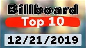 25) for a third total week. Billboard Hot 100 Top 10 Songs Of The Week December 21 2019 Channel Youtube Videos