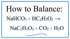 how to balance nahco3 hc2h3o2
