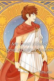 Upon being born, apollo was fed with an immortality drink called ambrosia due to which he became. My God Greek God Apollo X Reader Completed