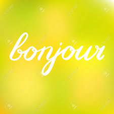 単語ボンジュール。フランス語で良い一日。グリーティング カード、ポスターやスクラップ ブックに最適です。陽気な背景をぼかした写真にボンジュール  ブラシ書道.のイラスト素材・ベクター Image 53574296