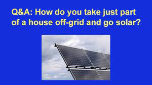 house off grid to go solar