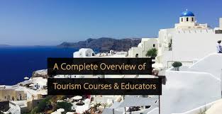 a complete overview of tourism courses