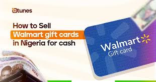 sell walmart gift cards in nigeria