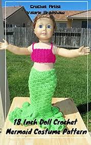Find free crochet patterns by amy solovay including patterns for blankets, scarves, crocheted flowers, granny squares and more. Amazon Com 18 Inch Doll Crochet Mermaid Costume Pattern Worsted Weight Fits American Girl Doll Journey Girl My Life Our Generation Crochet Pattern 18 Inch Doll Whimsical Clothing Collection Book 2 Ebook Bradshaw