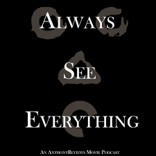 Always See Everything - A Criterion Movie Podcast