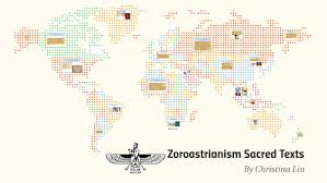 Zoroastrianism Sacred Texts By Christina Liu On Prezi