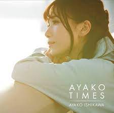 石川綾子 - AYAKO TIMES(CD+DVD) - Amazon.com Music