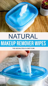 natural makeup remover wipes diy the