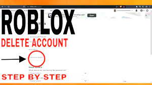 how to delete roblox account you