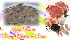 pork chop in creamy mushroom sauce