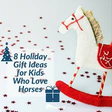 8 gift ideas for kids who love horses