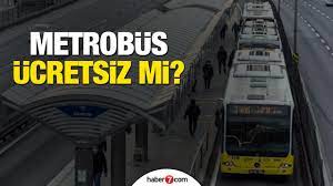 19 Mayıs toplu taşıma ücretsiz mi? Marmaray, İZBAN, Başkentray, Metrobüs ve  Tramvay... - Haber 7 GÜNCEL