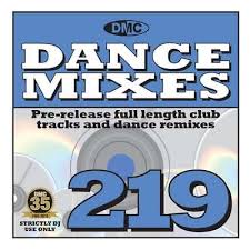 Dmc Dance Mixes Issue 219 Dj Club Music Cd Of Remixed Chart Tracks