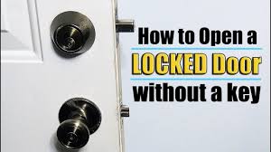 how to open a locked door without a key