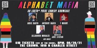 In other words, a specific character in the hunter × hunter alphabet corresponds to a specific kana in japanese. Alphabet Mafia An Lgbtq Pride Comedy Showcase The Crown Baltimore 26 June 2021