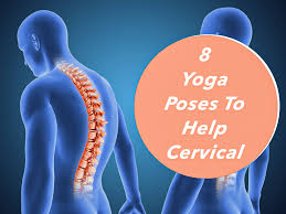 8 yoga poses to help cervical spine and