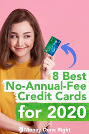 Maybe you would like to learn more about one of these? 8 Best No Annual Fee Credit Cards For 2021 Good Credit Improve Credit Bad Credit Credit Cards