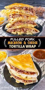 Pork is a versatile meat that can be used in a variety of different recipes. Pulled Pork Macaroni And Cheese Tortilla Wrap Hack Put Barbecue Pork Macaroni And Cheese And Cheese I In 2021 Dinner Leftovers Pork Recipes Slow Cooker Pulled Pork