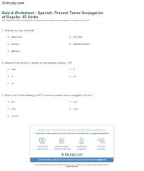 Quiz Worksheet Spanish Present Tense Conjugation Of