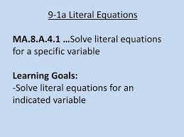Solve Literal Equations For A Specific