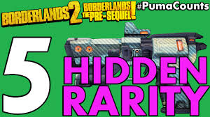 Top 5 Hidden Weapon And Gear Rarity In Borderlands 2 And The Pre Sequel Pumacounts