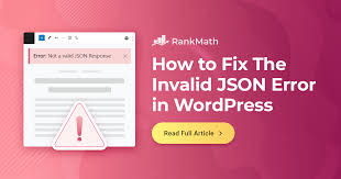 fix the invalid json error in wordpress