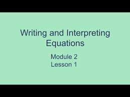 One Step Equations Module 2 Lesson 2