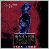 Itunescharts Net Remedy For Insanity Club Cure Ep By