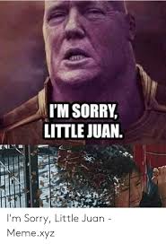 Последние твиты от juan meme (@soyelmeme). I M Sorry Little Juan I M Sorry Little Juan Memexyz Meme On Me Me