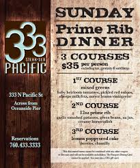View menus hours & information 333 Pacific S Prime Rib Sundays Cohn Restaurant Group