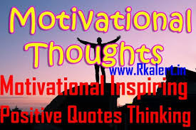 I need 50 thoughts in hindi and english. Positive Thought 30 Motivational Thinking Quotes Life Change