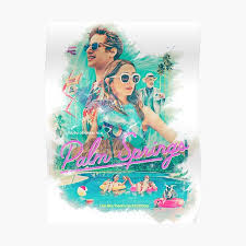 Palm springs is a 2020 american science fiction romantic comedy film directed by max barbakow with a screenplay by andy siara from a story by siara and barbakow. Cristin Milioti Posters Redbubble
